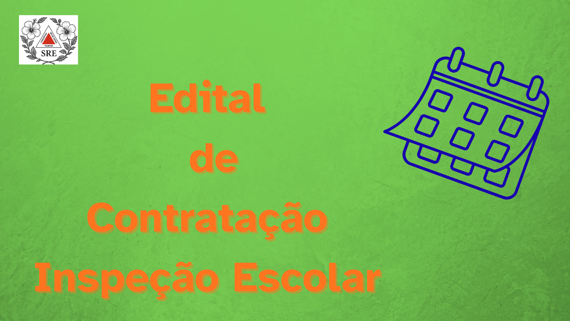SRE Caxambu divulga 1º Edital de contratação – Inspeção Escolar