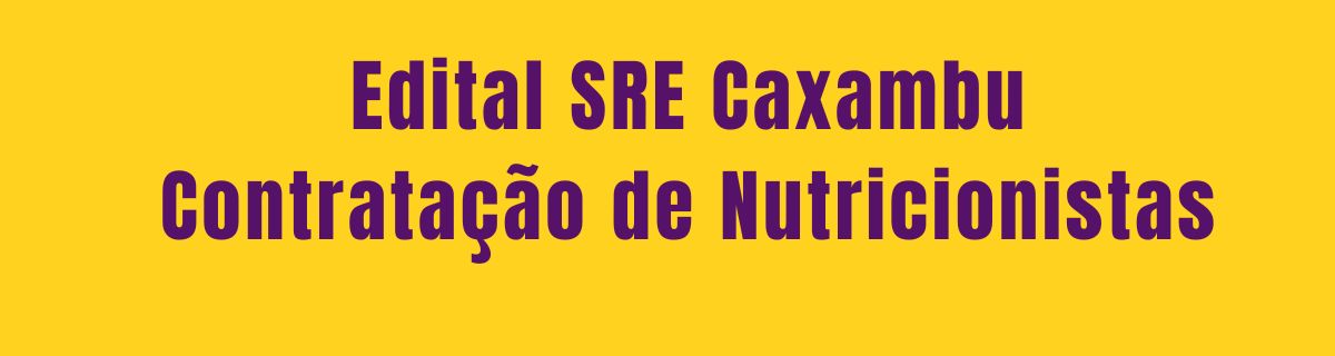 Imagem - Edital Contratação Nutricionistas